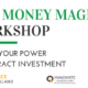 Money Magnet Workshop banner
