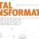 Digital Transformation Webinar Series_Hero Image